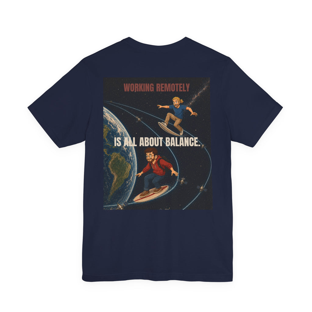 Working Remotely – Space Surfing Tee