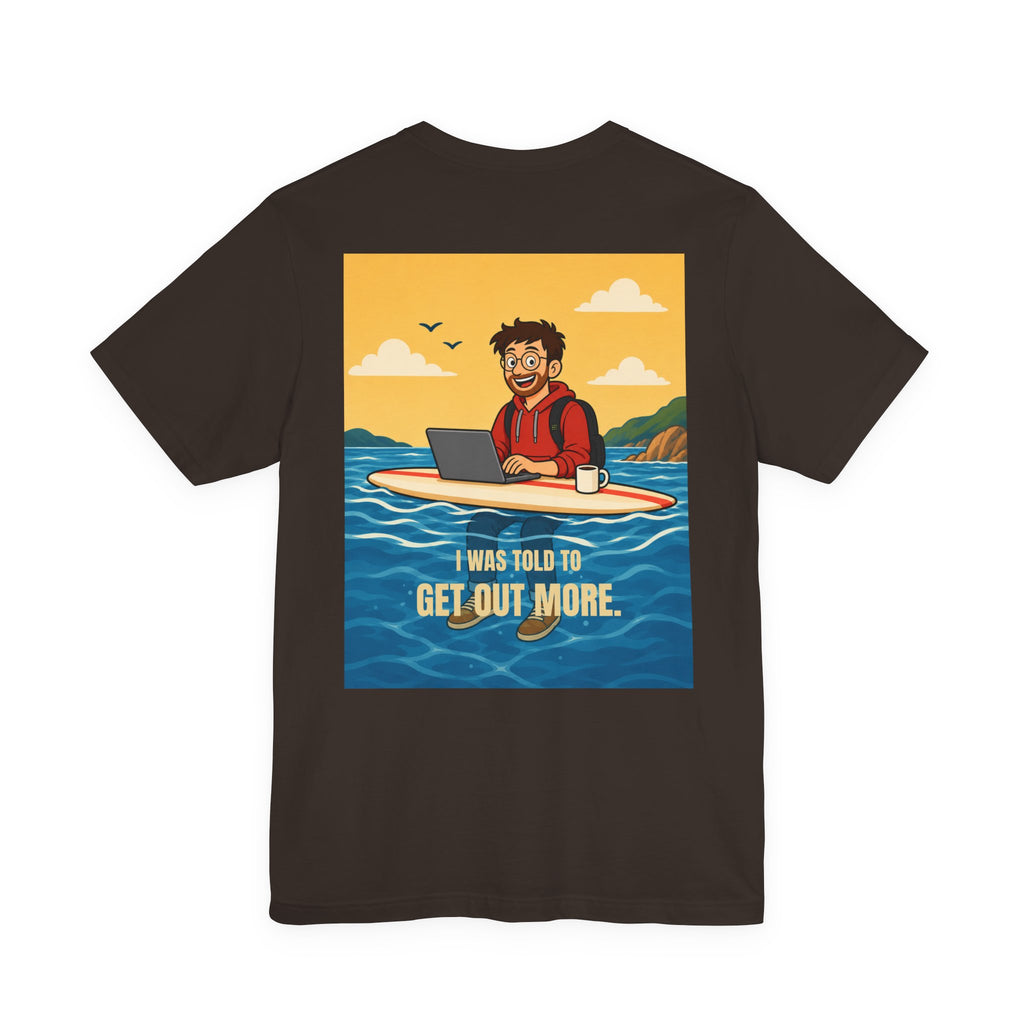 I Was Told to Get Out More – Red Hoodie Tee