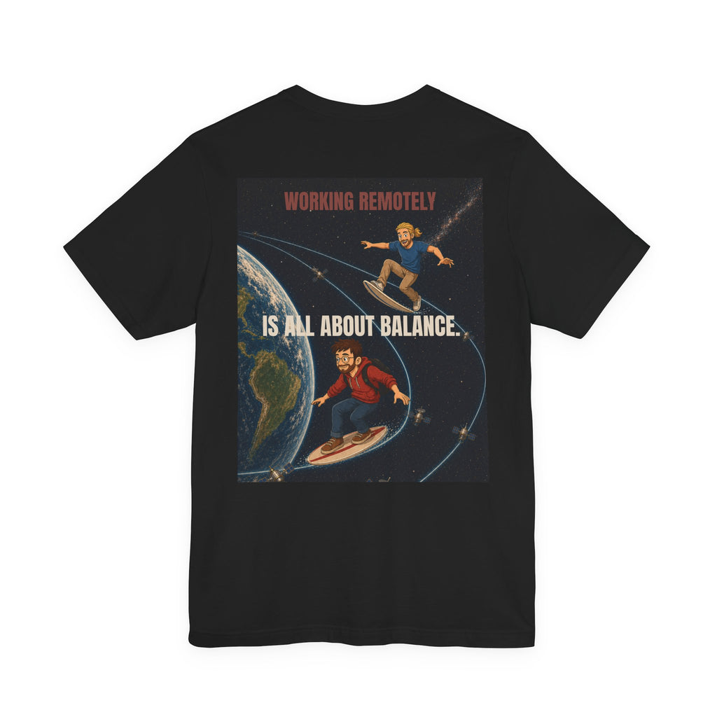 Working Remotely – Space Surfing Tee