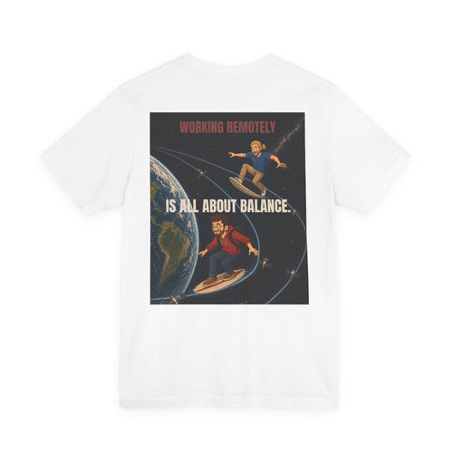 Working Remotely – Space Surfing Tee